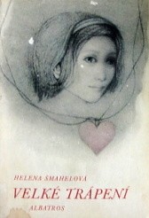Helena mahelov - Velk trpe